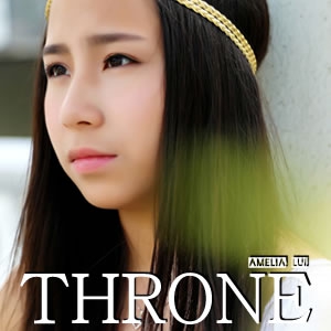 宝座(THRONE)-吕巧一(AMELIA LUI)