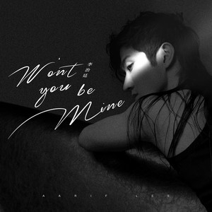 Won't you be mine-李治廷